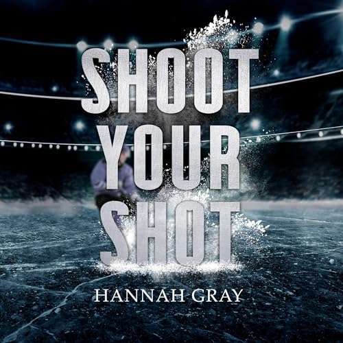 Shoot Your Shot: New England Bay Sharks, Book 2