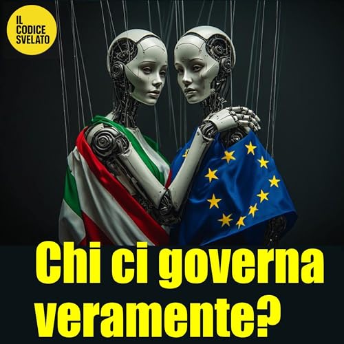 33 - Chi ci governa veramente? - podcast