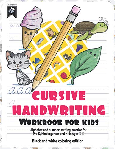 cursive handwriting workbook for kids: alphabet and numbers writing practice for Pre K, Kindergarten and Kids Ages 3-5, Black and white coloring edition (Learn Make Sleep Repeat)
