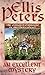 An Excellent Mystery: 11 (Cadfael Chronicles)