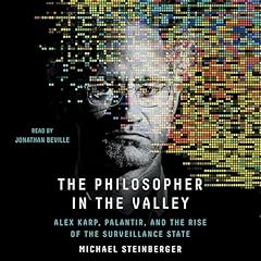 The Philosopher in the Valley Audiolibro Por Michael Steinberger arte de portada