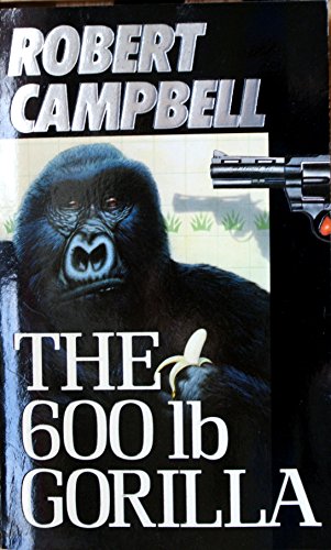 The 600 Pound Gorilla 0099580004 Book Cover