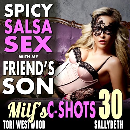 Spicy Salsa Sex with My Friend’s Son cover art