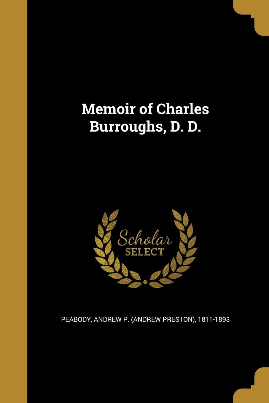 Memoir of Charles Burroughs, D. D.