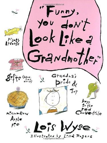 Funny, You Don't Look Like a Grandmother B000O5YJGC Book Cover