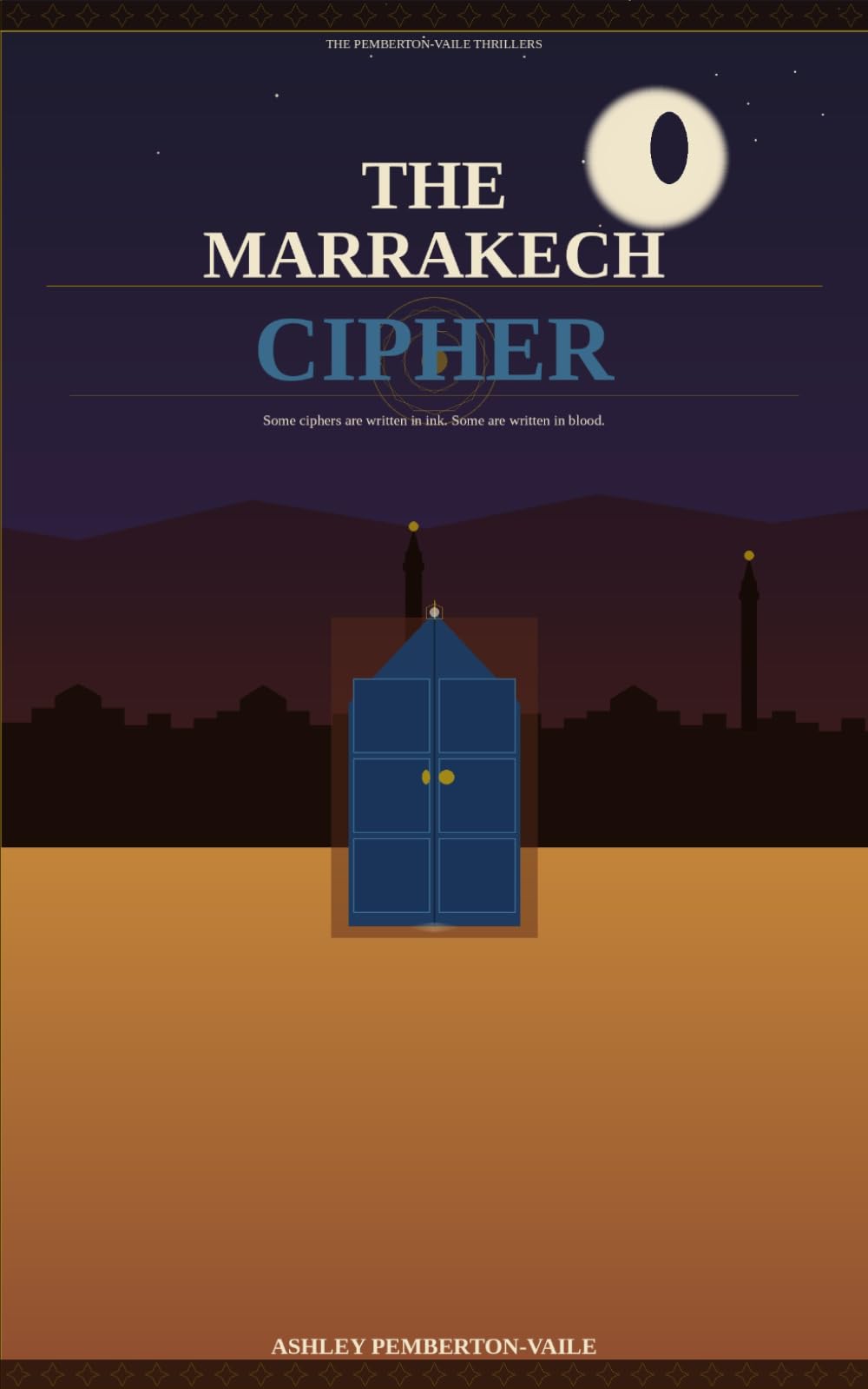 The Marrakesh Cipher: A Psychological Thriller (The Pemberton-Vaile Thrillers)