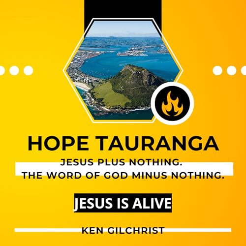 Jesus Is Alive, with Ken Gilchrist