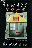 Always Home and Other Stories 1556112580 Book Cover