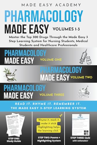 Pharmacology Made Easy, Vol 1-3: Master the Top 300 Drugs Through the Made Easy 3 Step Learning System for Nursing Students, Medical Students & ... PANCE, USMLE (Made Easy Academy Series)