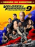 Velozes & Furiosos 9 (versão do diretor)