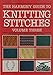 The Harmony Guide to Knitting Stitches, Volume Three (3)