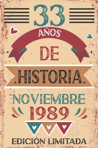 33 Años De Historia Noviembre 1989: Libro de visitas, cuaderno, 110 páginas de felicitaciones, idea de regalo, regalo Para la esposa, novia, mujer, La madre