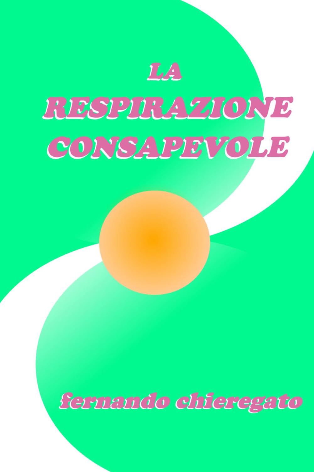 La Respirazione Consapevole (Meditazione)