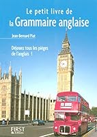 Le Petit Livre de - La grammaire anglaise (French Edition) 2754000895 Book Cover