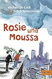 Rosie und Moussa: Band 1