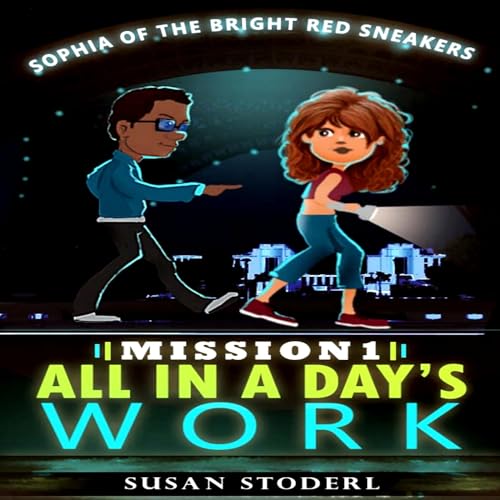 Mission 1: All in a Day's Work by Susan Stoderl episode artwork