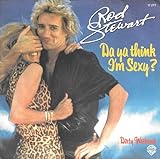  Da ya think i\'m sexy / Dirty weekend / WB 17277