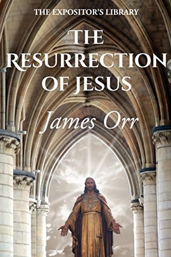 The Resurrection of Jesus (The Expositor's Libr... 1521161984 Book Cover