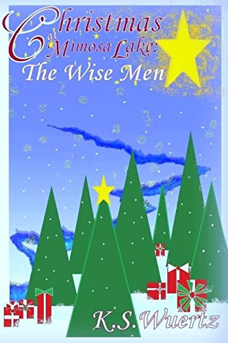 Christmas at Mimosa Lake: The Wise Men