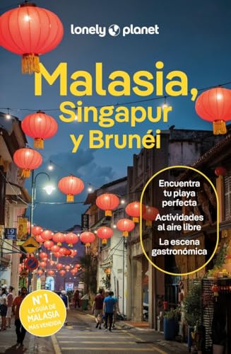 Malasia, Singapur y Brunéi 5 (Guías de País Lonely Planet)