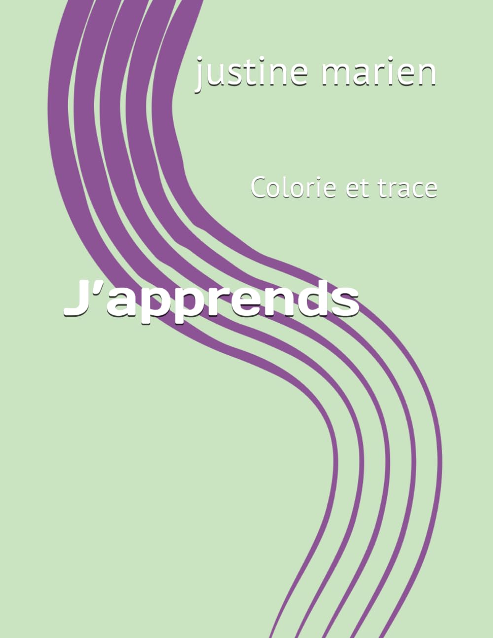 J’apprends: Colorie et trace