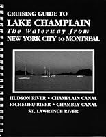 Cruising Guide to Lake Champlain: The Waterway from New York City to Montreal 0961641258 Book Cover
