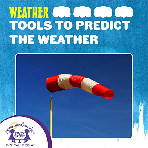 Tools to Predict the Weather by Kim Mitzo Thompson, Karen Mitzo Hilderbrand episode artwork