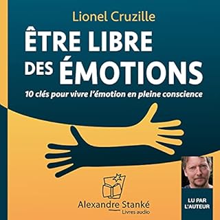 Couverture de Être libre des émotions