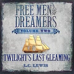 『Free Men and Dreamers, Volume 2: Twilight's Last Gleaming』のカバーアート
