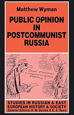 Public Opinion in Postcommunist Russia 1997th Edition book cover