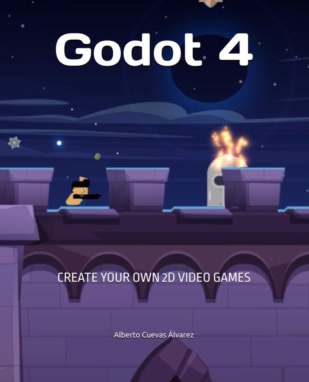 Godot 4: Create your own 2D video games
