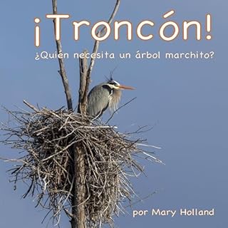 Diseño de la portada del título &iexcl;Tronc&oacute;n! &iquest;Qui&eacute;n necesita un &aacute;rbol marchito?