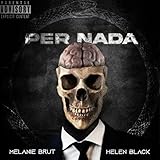 PER NADA [Explicit]