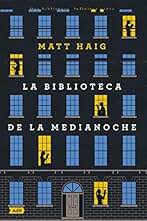 La Biblioteca de la Medianoche (AdN) (AdN Alianza de Novelas)