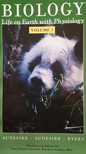 Biology Life on Earth with Physiology, Third Custom Edition for Long Island University Bio 3, Volume 1
