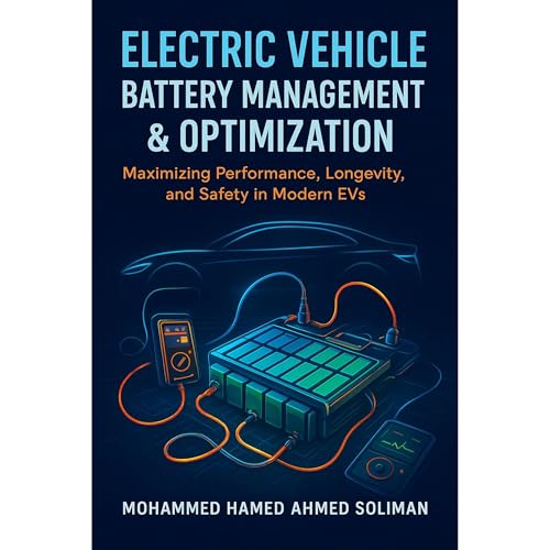 Electric Vehicle Battery Management & Optimization Audiolibro Por Mohammed Hamed Ahmed Soliman arte de portada
