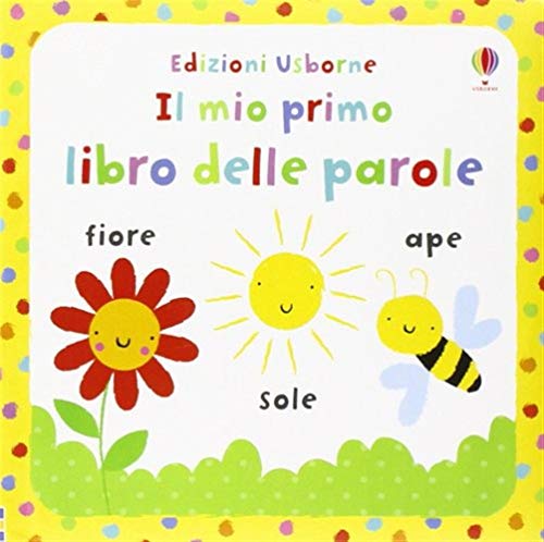 Il mio primo libro delle parole (Popular Fictio... [Italian] 1409526917 Book Cover