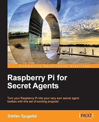 Raspberry Pi for Secret Agents 3/26/13 Edition book cover