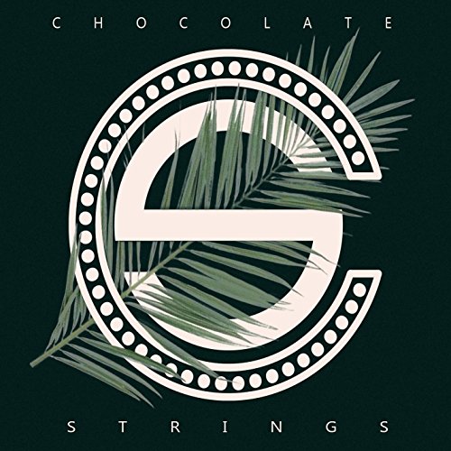 Amazon.com: Chocolate Strings : Chocolate Strings: Digital Music