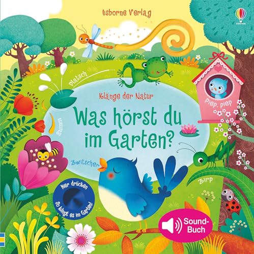 Klänge der Natur: Was hörst du im Garten? (Klänge-der-Natur-Reihe)