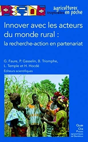 Télécharger Innover avec les acteurs du monde rural: La recherche action en partenariat Livre eBook France