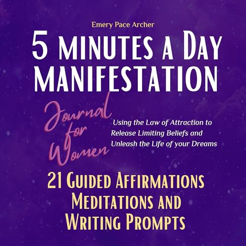 5 Minutes a Day Manifestation Journal for Women by Emery Pace Archer episode artwork