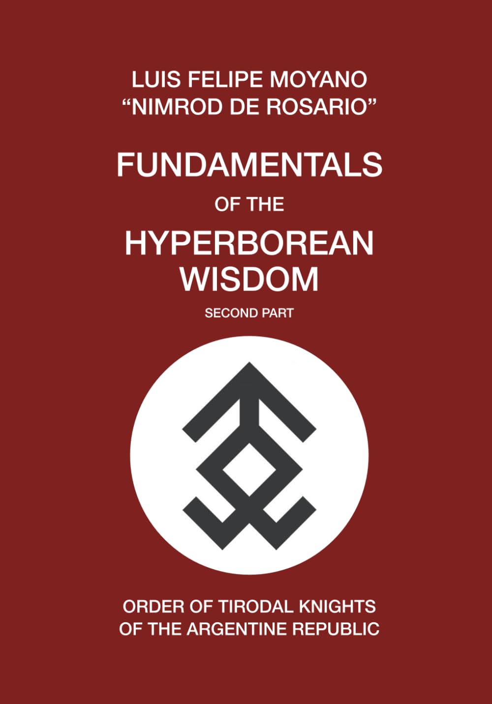 Fundamentals of the Hyperborean Wisdom: Second Part