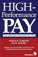 High-Performance Pay: Fast Forward to Business Success 1579631614 Book Cover
