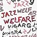 Price comparison product image Welfare Jazz (LP) [VINYL]