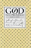 God Has Promised: Encouraging Promises Compiled from the Writings of Ellen G. White