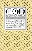 God Has Promised: Encouraging Promises Compiled from the Writings of Ellen G. White