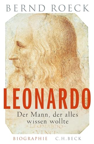 Leonardo: Der Mann, der alles wissen wollte. Biographie