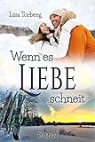 Wenn es Liebe schneit Wenn es Liebe schneit