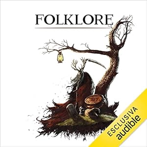Folklore: Antologia del fantastico sul folklore italiano